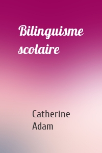 Bilinguisme scolaire