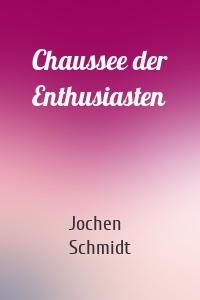 Chaussee der Enthusiasten