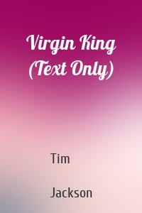 Virgin King (Text Only)