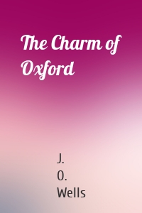 The Charm of Oxford