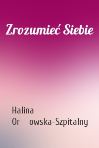 Zrozumieć Siebie