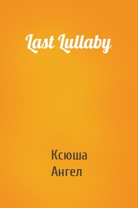 Last Lullaby