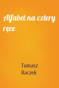 Alfabet na cztery ręce