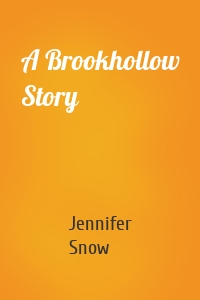 A Brookhollow Story
