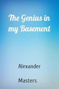 The Genius in my Basement