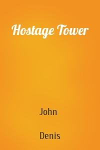Hostage Tower