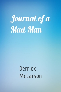 Journal of a Mad Man