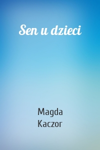 Sen u dzieci