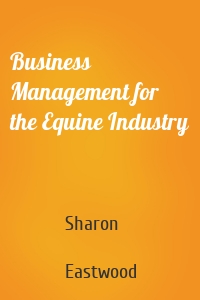 Business Management for the Equine Industry