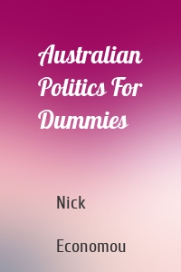 Australian Politics For Dummies