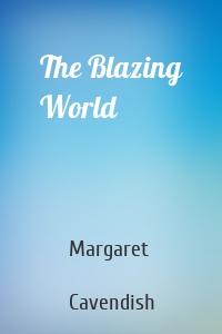 The Blazing World