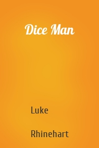 Dice Man