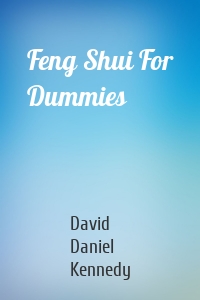 Feng Shui For Dummies