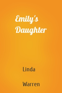 Emily's Daughter