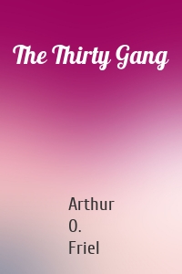 The Thirty Gang