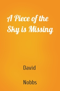 A Piece of the Sky is Missing
