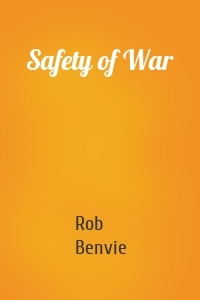 Safety of War