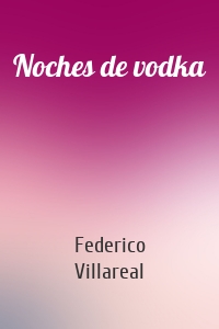 Noches de vodka