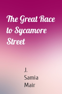 The Great Race to Sycamore Street