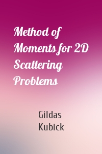 Method of Moments for 2D Scattering Problems