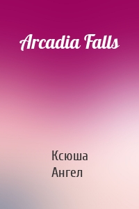 Arcadia Falls