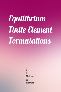 Equilibrium Finite Element Formulations