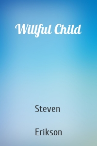 Willful Child