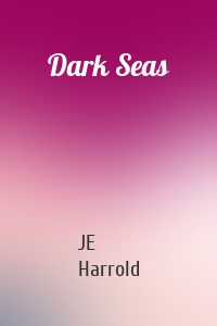 Dark Seas