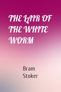 THE LAIR OF THE WHITE WORM