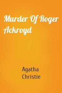 Murder Of Roger Ackroyd