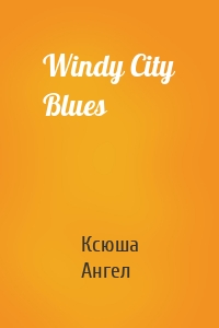 Windy City Blues