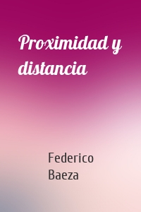 Proximidad y distancia