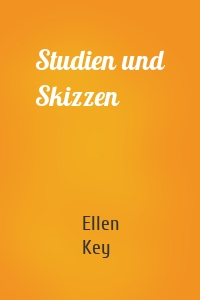 Studien und Skizzen