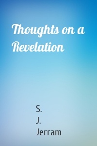 Thoughts on a Revelation
