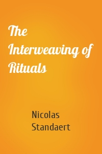The Interweaving of Rituals