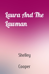 Laura And The Lawman