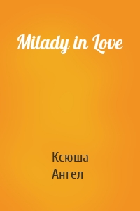 Milady in Love