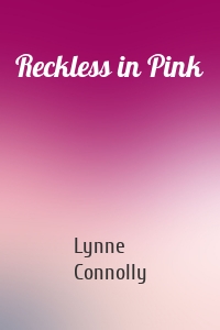 Reckless in Pink