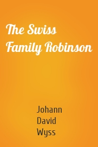 The Swiss Family Robinson