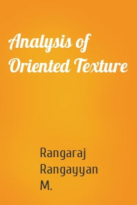 Analysis of Oriented Texture