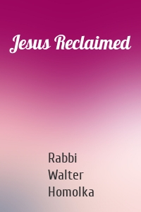 Jesus Reclaimed