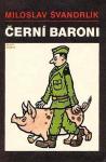 Милослав Швандрлик - Черные бароны, или Мы служили при Чепичке