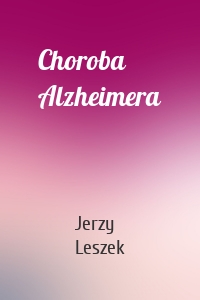 Choroba Alzheimera