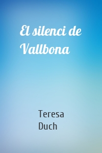 El silenci de Vallbona