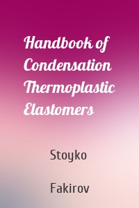 Handbook of Condensation Thermoplastic Elastomers