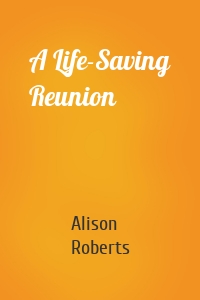 A Life-Saving Reunion