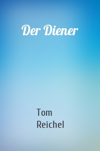 Der Diener