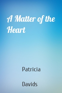 A Matter of the Heart