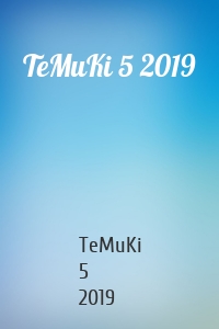 TeMuKi 5 2019