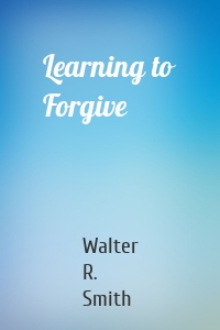 Learning to Forgive